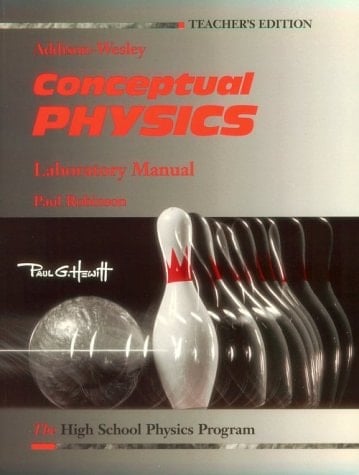 Conceptual Physics: The High School Physics Program Laboratory Manual