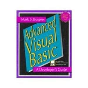 Advanced Visual Basic: A Developer's Guide