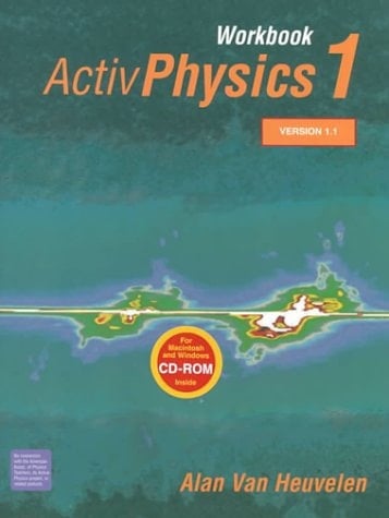 ActivPhysics 1 version 1.1 (Workbook and CD-ROM)