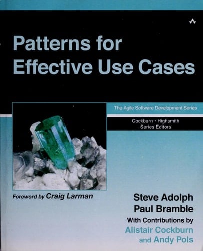 Patterns for Effective Use Cases (The Agile Software Development Series)