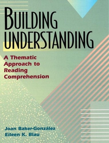 Building Understanding: A Thematic Approach to Reading Comprehension