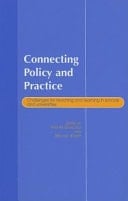 Connecting Policy and Practice: Challenges for Teaching and Learning in Schools and Universities