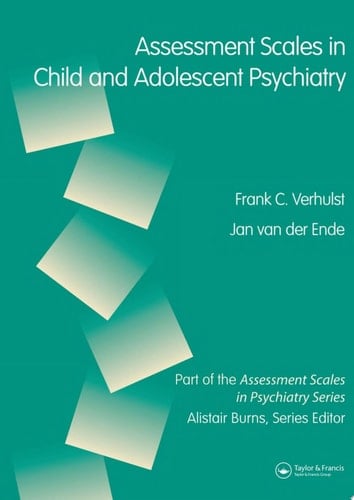 Assessment Scales in Child and Adolescent Psychiatry (Assessment Scales in Psychiatry)