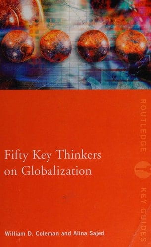 Fifty key thinkers on globalization