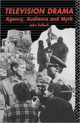 Television Drama: Agency, Audience and Myth