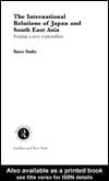 The International Relations of Japan and South East Asia