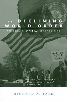 The Declining World Order