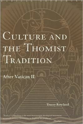 Culture and the Thomist Tradition: After Vatican II