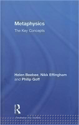 Metaphysics: the key concepts