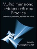Multidimensional Evidence-based Practice Synthesizing Knowledge, Research and Values