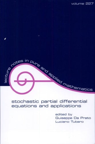 Stochastic Partial Differential Equations And Applications