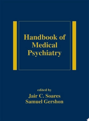 Handbook of Medical Psychiatry