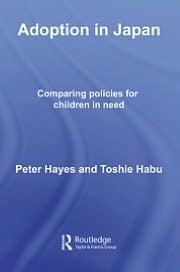 Adoption in Japan: Comparing Policies for Children in Need