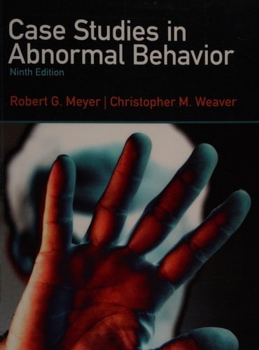 Case Studies in Abnormal Behavior