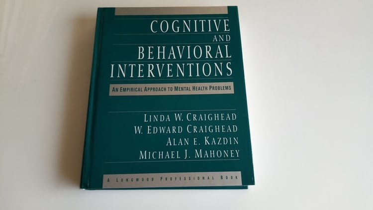 Cognitive and Behavioral Interventions: An Empirical Approach to Mental Health Problems