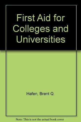 First Aid for Colleges and Universities