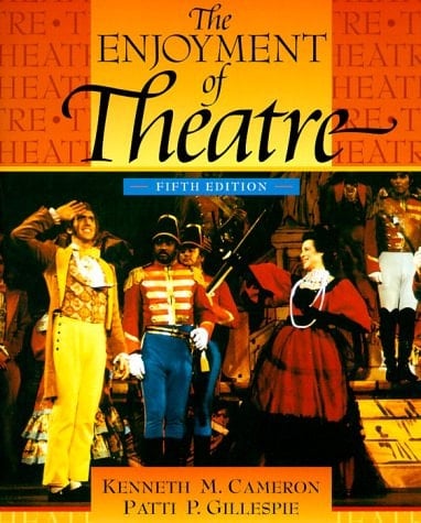 The Enjoyment of the Theatre (5th Edition)