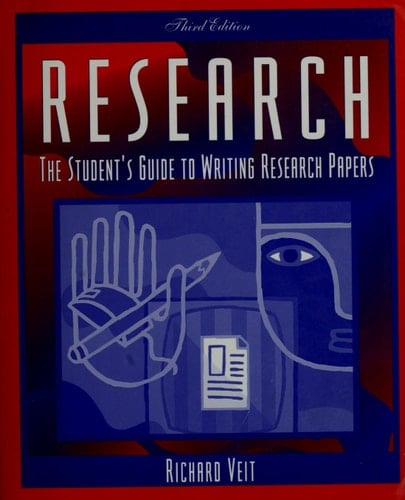 Research: The Student's Guide to Writing Research Papers (3rd Edition)