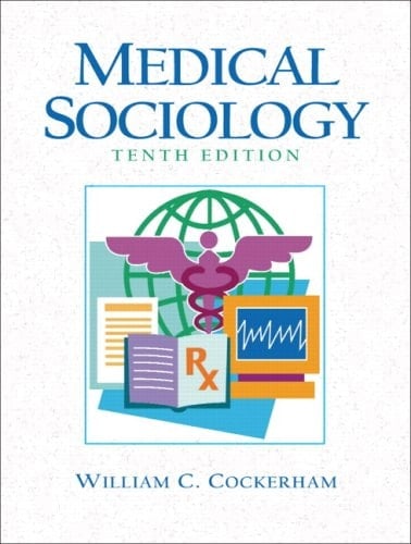Medical Sociology- (Value Pack w/MySearchLab)