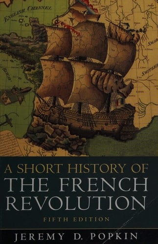 A Short History of the French Revolution, 5th Edition