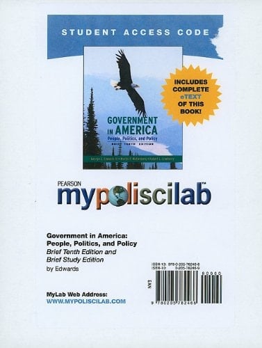 MyPolisciLab Pass Code Includes E-book: Government in America: People, Politics, and Policy