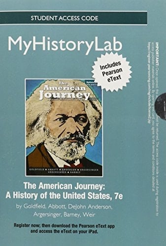 The American Journey Myhistorylab Access Code: A History of the United States: Includes Pearson Etext