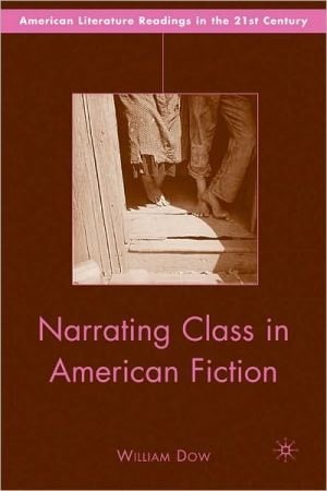 Narrating Class In American Fiction