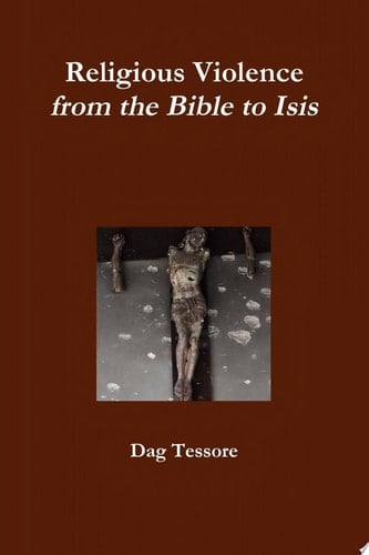 Religious Violence. From the Bible to Isis