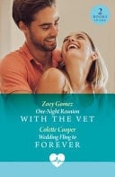 One-Night Reunion with Vet Pb: One-Night Reunion with the Vet / Wedding Fling to Forever