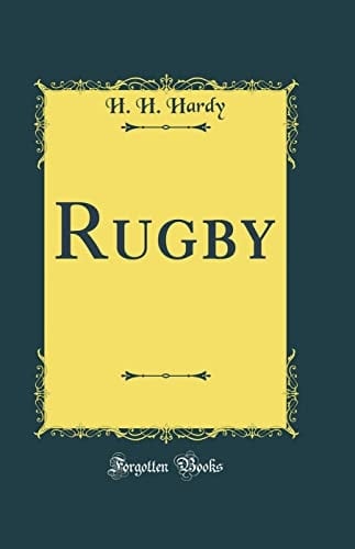 Rugby (Classic Reprint)