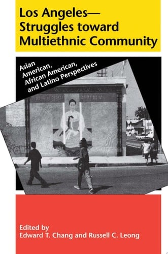 Los Angeles--Struggles toward Multiethnic Community