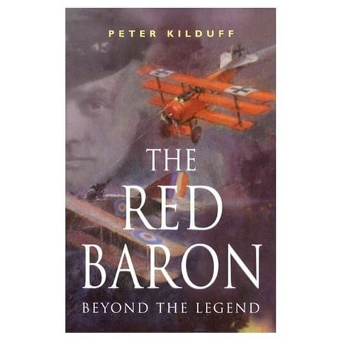 The Red Baron Beyond the Legend