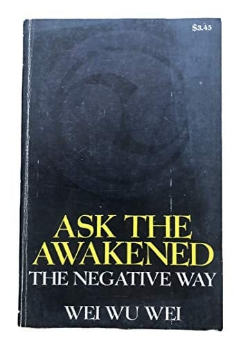 Ask the Awakened The Negative Way