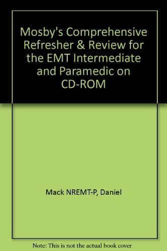 Mosby's Comprehensive Refresher and Review for the EMT Intermediate and Paramedic