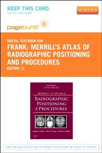 Merrill's Atlas of Radiographic Positioning and Procedures - Elsevier eBook on VitalSource (Retail Access Card): 3 Volumes