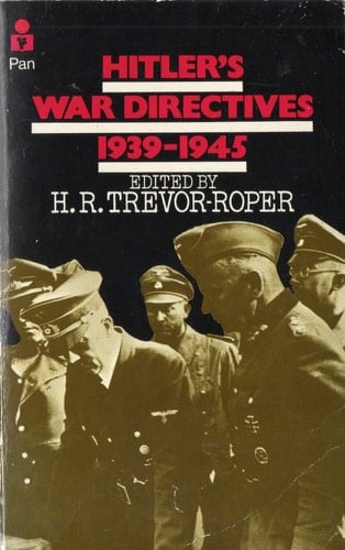 Hitler's War Directives 1939-1945