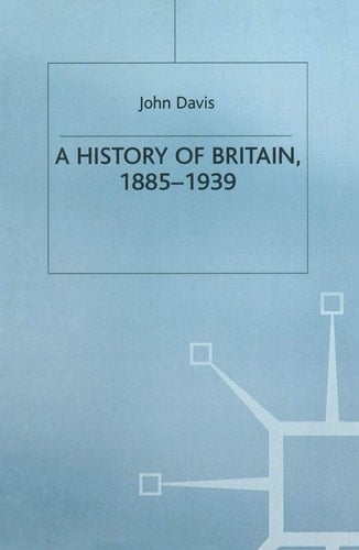 A History of Britain, 1885-1939