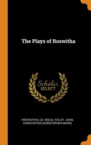 The Plays of Roswitha