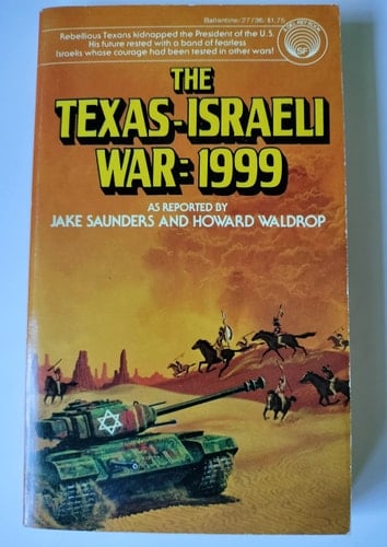 The Texas-Israeli War: 1999