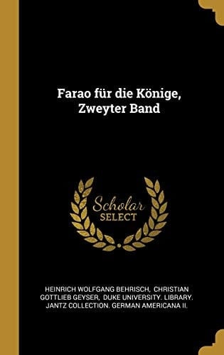 Farao Für Die Könige, Zweyter Band