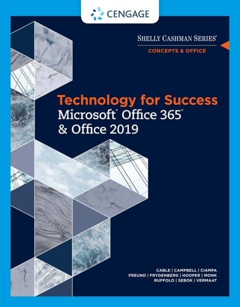 Technology for Success and Shelly Cashman Series Microsoft Office 365 & Office 2019 (MindTap Course List)