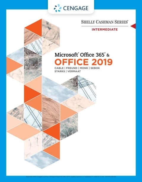 Shelly Cashman Series Microsoft Office 365 & Office 2019 Intermediate (MindTap Course List)