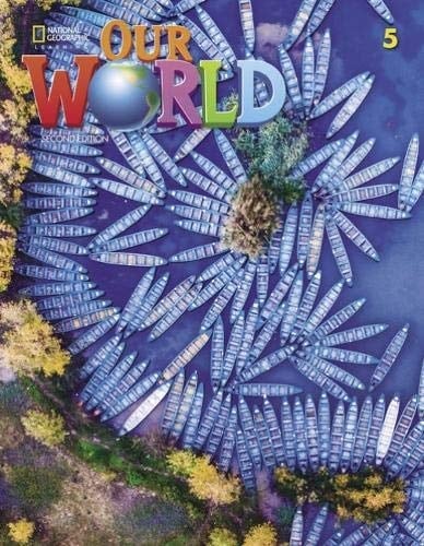 Our World 5: Student's Book with Online Practice and Student’s eBook