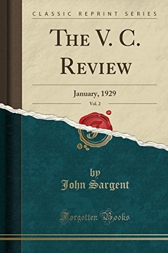 The V. C. Review, Vol. 2 January, 1929 (Classic Reprint)
