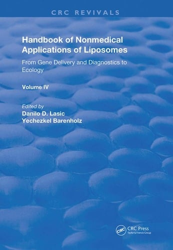 Handbook of Nonmedical Applications of Liposomes From Gene Delivery and Diagnosis to Ecology