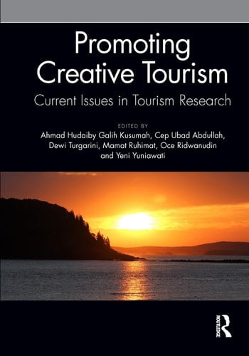 Promoting Creative Tourism Current Issues in Tourism Research