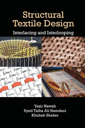 Structural Textile Design Interlacing and Interlooping