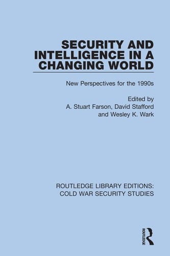 Security and Intelligence in a Changing World New Perspectives for the 1990s