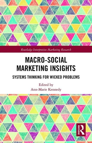 Macro-social Marketing Insights Systems Thinking for Wicked Problems