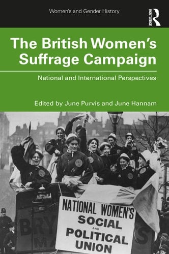 The British Women's Suffrage Campaign National and International Perspectives
